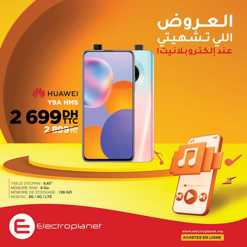 Offre Electroplanet Maroc SMARTPHONE Y9A HMS HUAWEI Ramadan